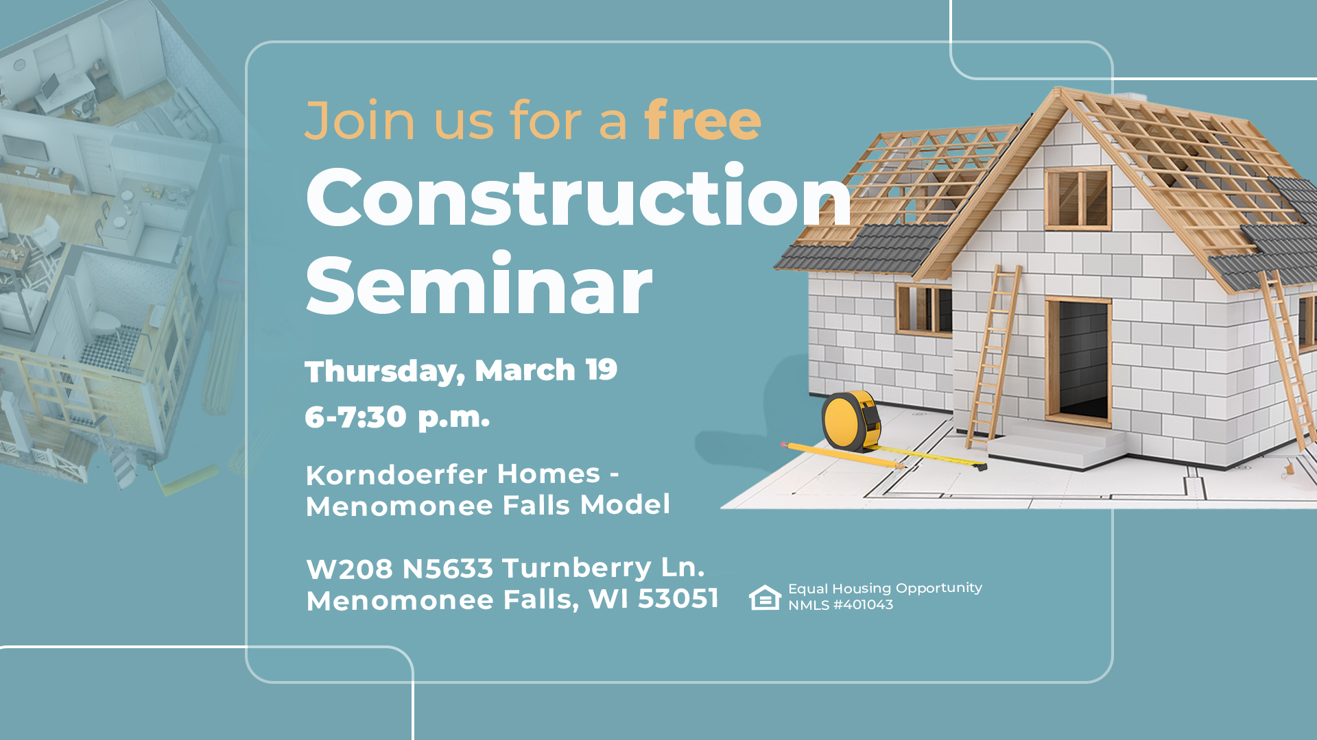 Free Construction Seminar on March 19th from 6 PM to 7:30 PM at Korndoerfer Homes Menomonee Falls Model, W208N5633 Turnberry Ln
