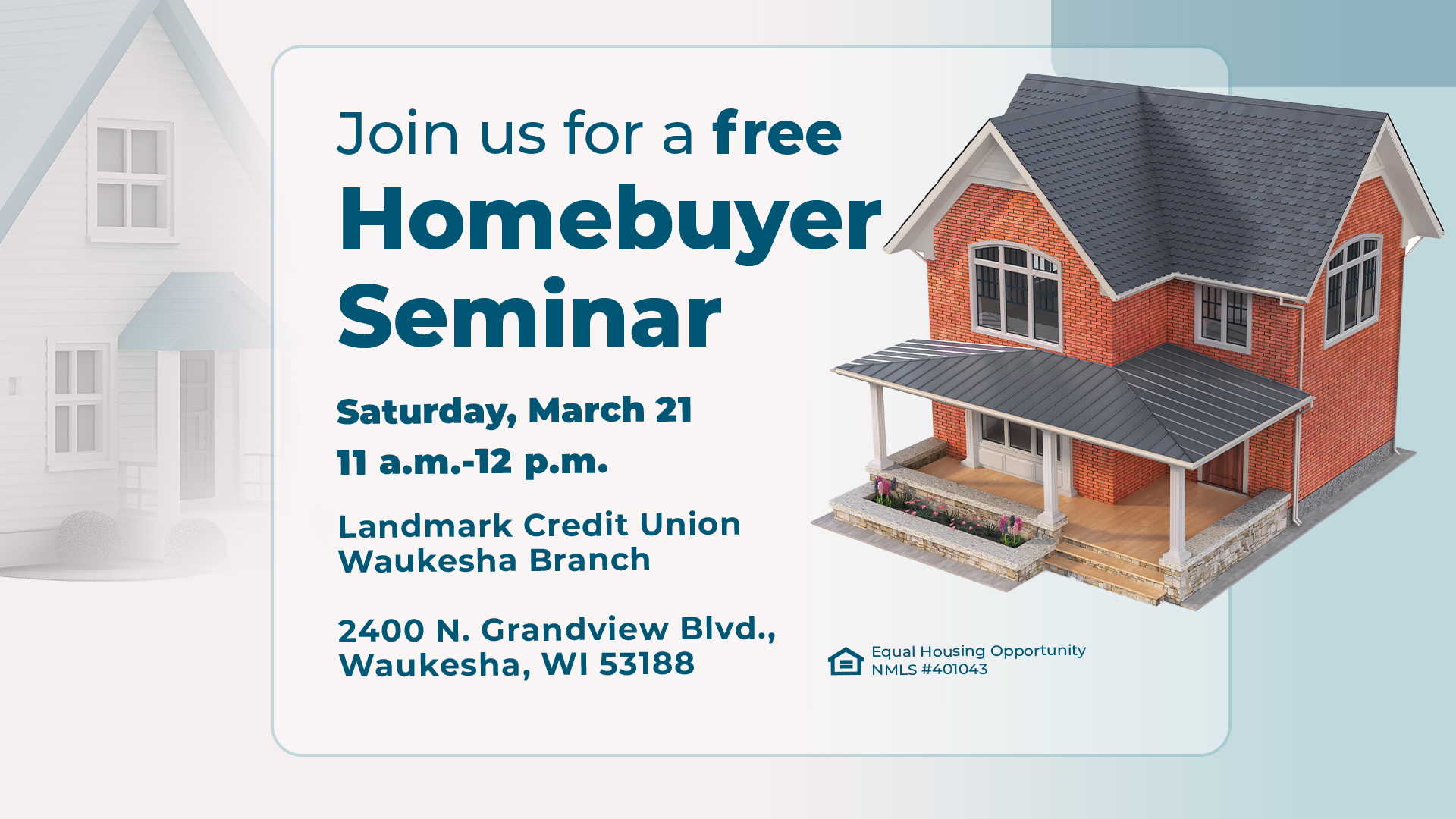Free Homebuyer Seminar March 21st 2026 at the Landmark Credit Union Waukesha Grandview Branch from 11 am to 12 pm